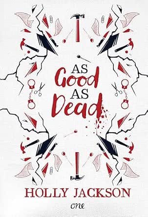 As Good As Dead by Holly Jackson