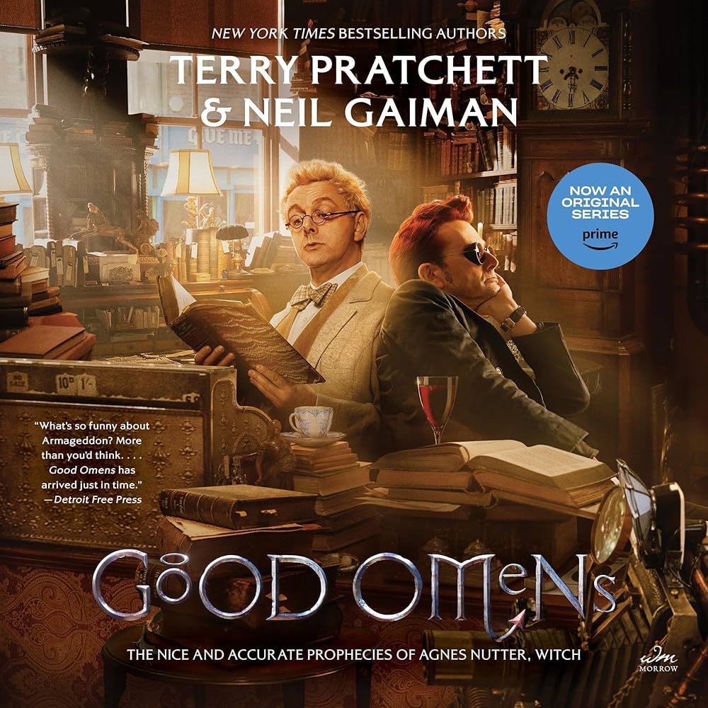 Good Omens by Neil Gaiman and Terry Pratchett