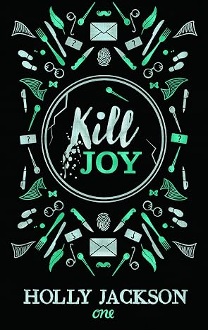 Kill Joy by Holly Jackson