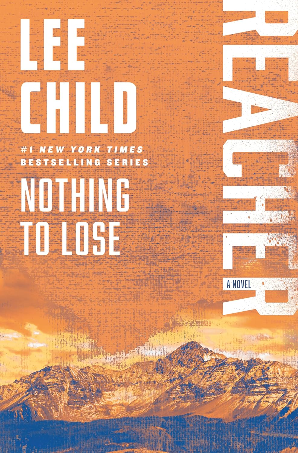 Nothing to Lose by Lee Child