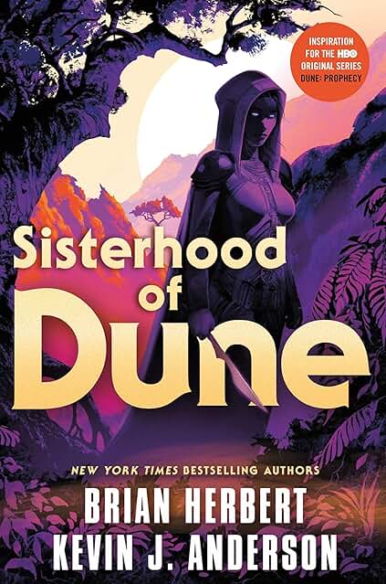 Sisterhood of Dune by Brian Herbert and Kevin J. Anderson
