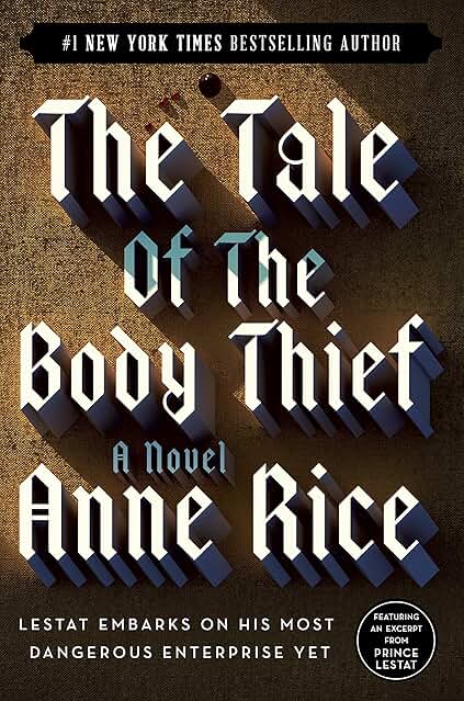 The Tale of the Body Thief by Anne Rice